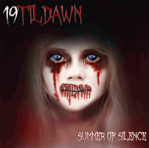 19TilDawn : Summer of Silence